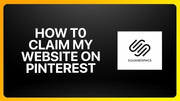 How To Claim My Squarespace Website On Pinterest Tutorial
