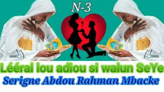 💓Serigne Abdou Rahman #Mbacke Lééral lou adiou ci waloum #Seye lepp losi #adiou 3e partir