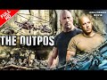 The outpost  powerfull hollywood action movie  full action hollywood movie