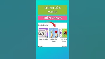 Chỉnh sửa Magic trên Canva #yenjoycanva #canva #canvadesign #canvatips #canvamagic #canvatutorial