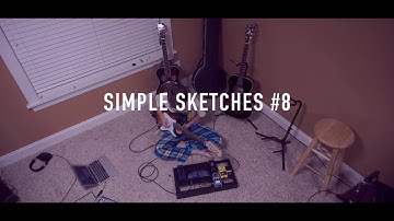 Simple Sketches #8 (Zoom | Boss | NUX | Ambient Guitar)