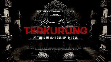 TERKURUNG - 20 TAHUN MENGHILANG KINI PULANG | EP395 - Riam Biru