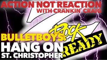 BULLETBOYS - Hang On St.  Christopher - Action Not Reaction- Hard Rock/Metal - Z-Rock Crankin
