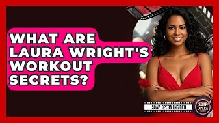 What Are Laura Wright's Workout Secrets? - Soap Opera Insider
