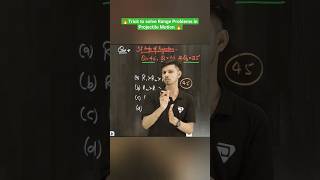 ?Trick to solve Range Problems in Projectile Motion pssir viral shorts youtubeshorts science