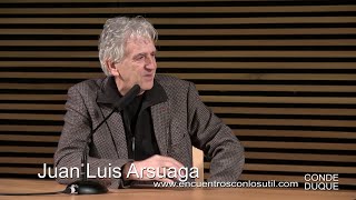 &quot; La vida, la gran historia. Charla y coloquio con Juan Luis Arsuaga”