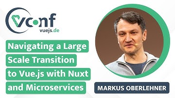 Markus Oberlehner - Navigating a Transition to Vue with Nuxt and Microservices | VueJS.DE Conf 2024