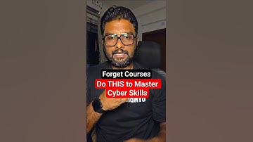 Forget Courses ,Do THIS to Master Cyber Skills