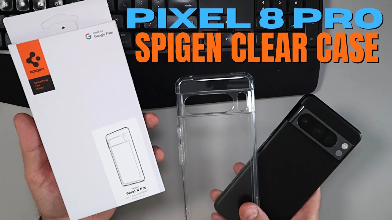 Spigen Ultra Hybrid Pixel 8 Pro Case - A Closer Look! 