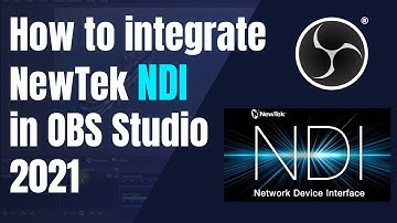 How to Configurate NewTek NDI plugin for OBS Studio 2021