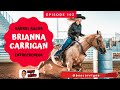 Interview With Barrel Horse Racer Brianna Carrigan | Kickin' It With KoolKard Show
