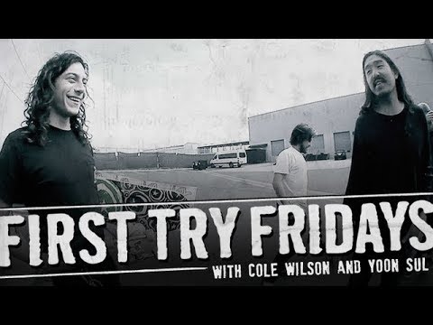 Cole Wilson - First Try Friday