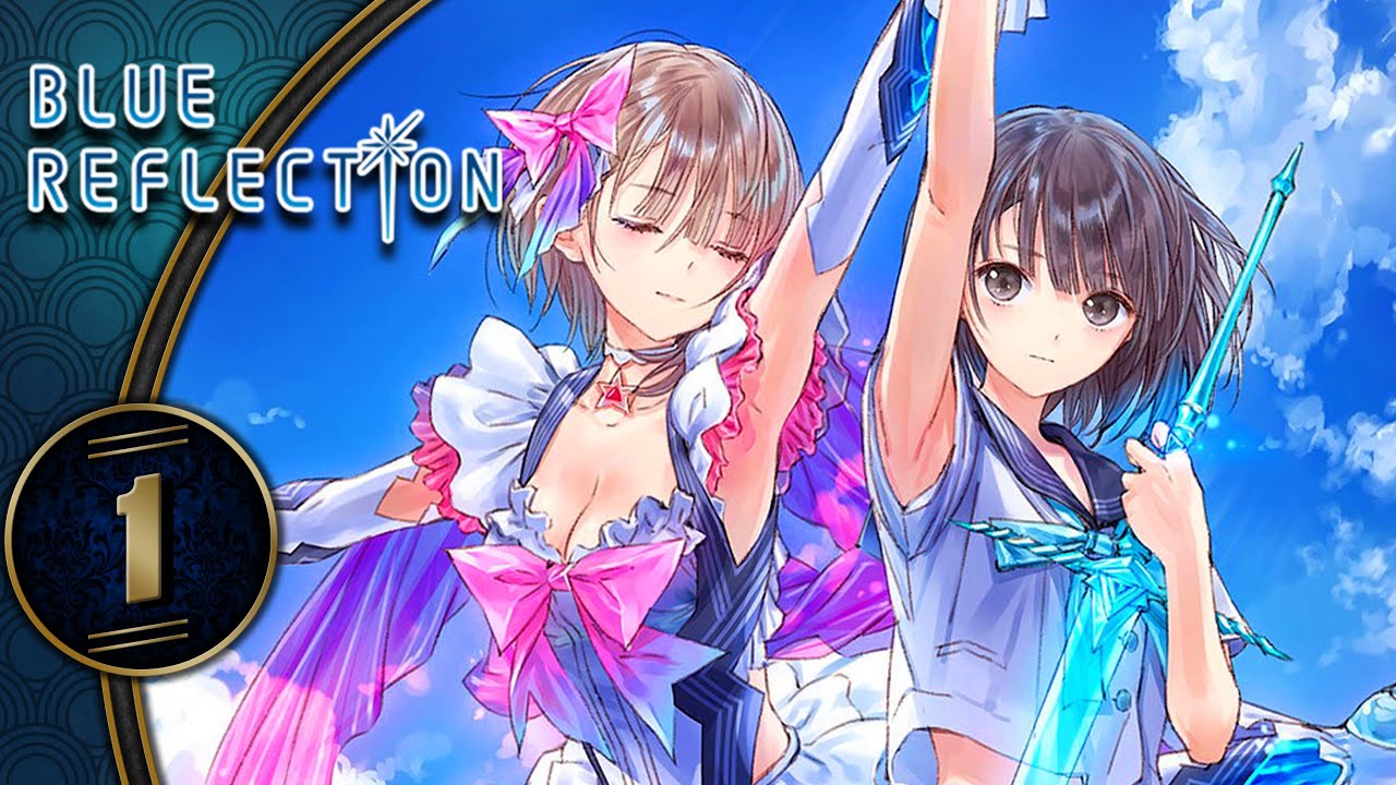 Blue Reflection (PS4, Let's Play, Blind) | Beginning Of The End | Part 1
