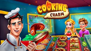 Cooking Charm Restaurant Games Gameplay Android Mobile screenshot 1