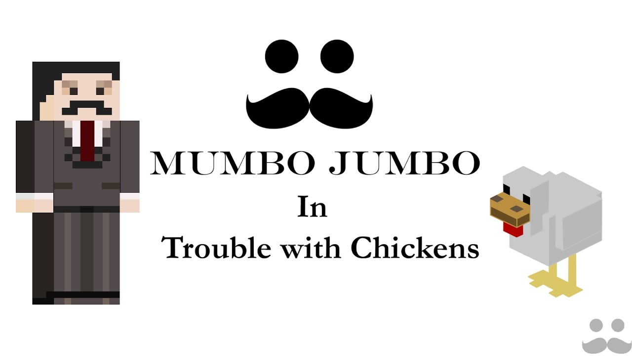 Mumbo Jumbo, Mumbo Jumbo Animated, Animation, Trouble With Chickens, Minecr...