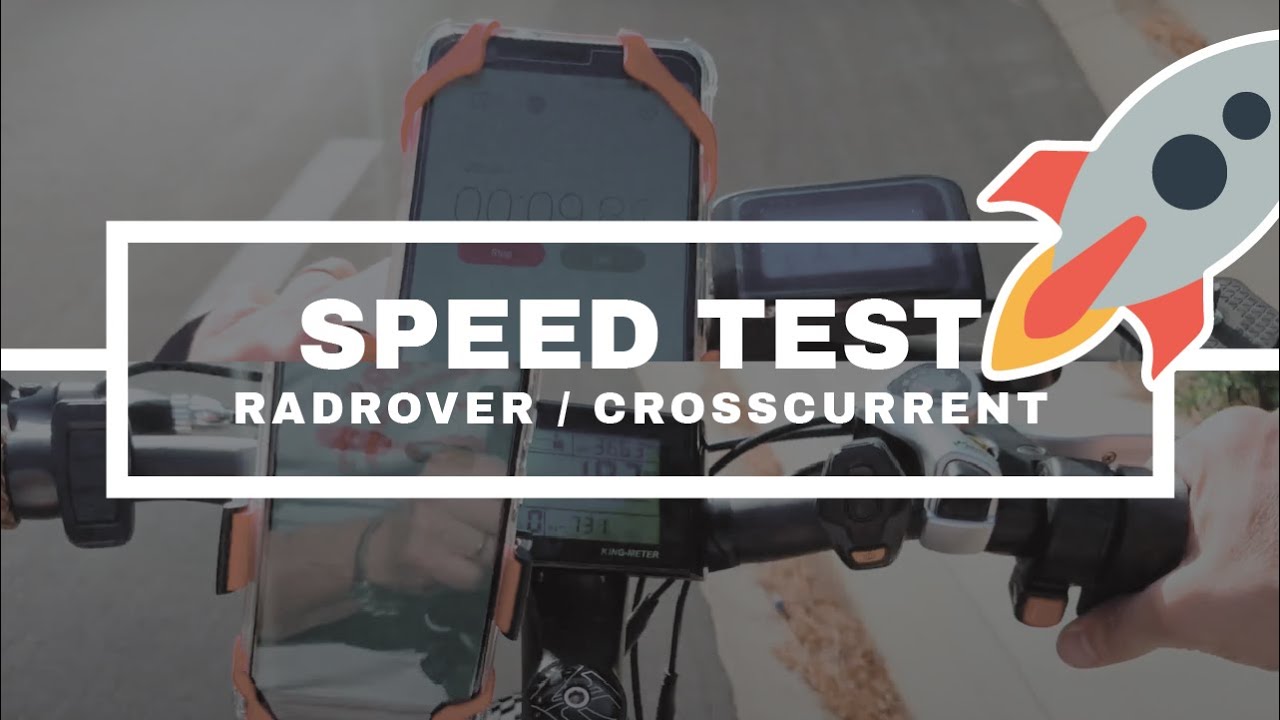 Speed-test 🚀 ebikes RadRover / CrossCurrent