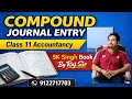 Compound Journal Entry | Class 11 Accountancy | Hindi Explanation