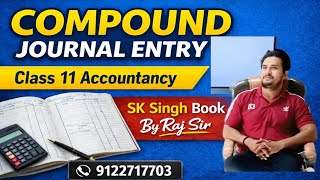 Compound Journal Entry | Class 11 Accountancy | Hindi Explanation