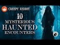 10 Mysterious Haunted Experiences from Reddit