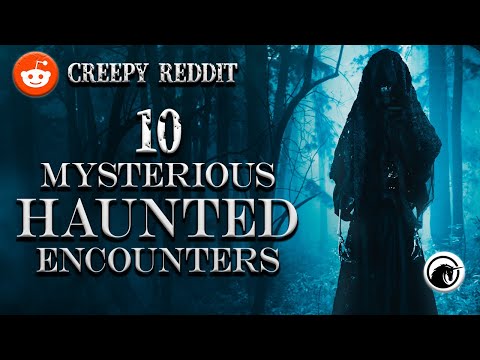 10 Mysterious Haunted Experiences from Reddit: Hauntings Episode 1:9