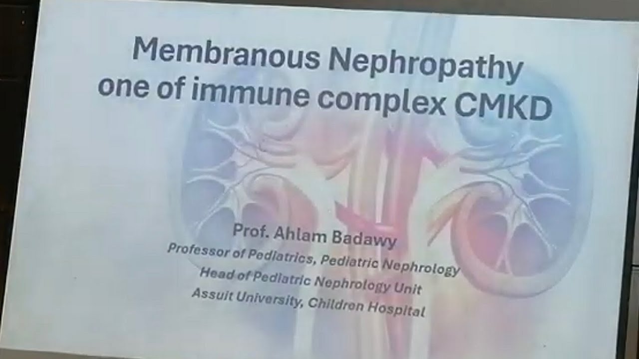 Cmkd Membranous Nephropathy one of immune complex CMKD Prof. Ahlam Badawy ...