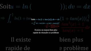 Résolvez ça en 5 secondes ! Astuce pour ln(1 + tan(x)) p1