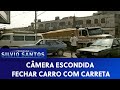 Fechar Carro com Carreta | Câmeras Escondidas (23/05/21)