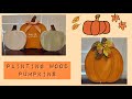 Painting Dollar Tree Wood Pumpkins | Fall Decor