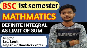 Unit - 6 | Definite integral as limit of sum | important questions for bsc 1st sem | #bsc