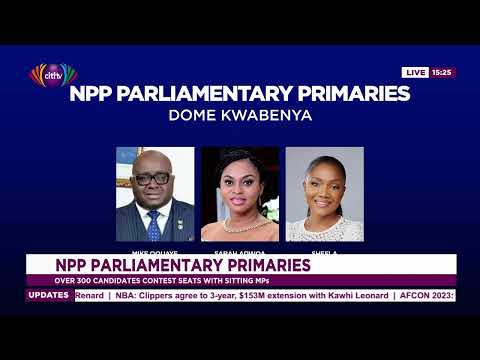 Citiuation Room: NPP Parliamentary primaries; Over 300 candidates contest seats with sitting MPs