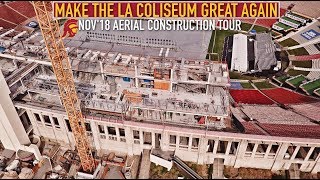 USC's LA Coliseum Aerial Tour Renovation Nov '18