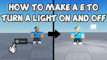 HOW TO MAKE A E TO TURN A LIGHT ON AND OFF 🛠️ Roblox Studio Tutorial