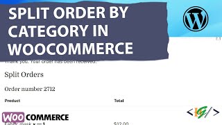 How to Split Order By Category in WooCommerce | Separate Product Orders By Categories