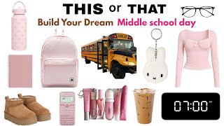 Build your Dream *middle school day* | This or That | 🎒📚🖍