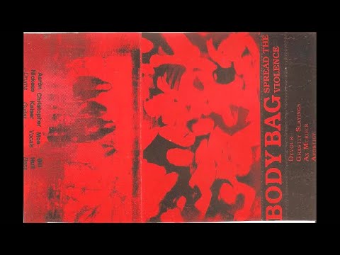 BODY BAG USA IL Spread The Violence Demo 1993 FULL DEMO