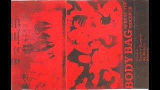 Download Lagu BODY BAG (USA/IL) - Spread The Violence Demo 1993 [FULL DEMO] MP3