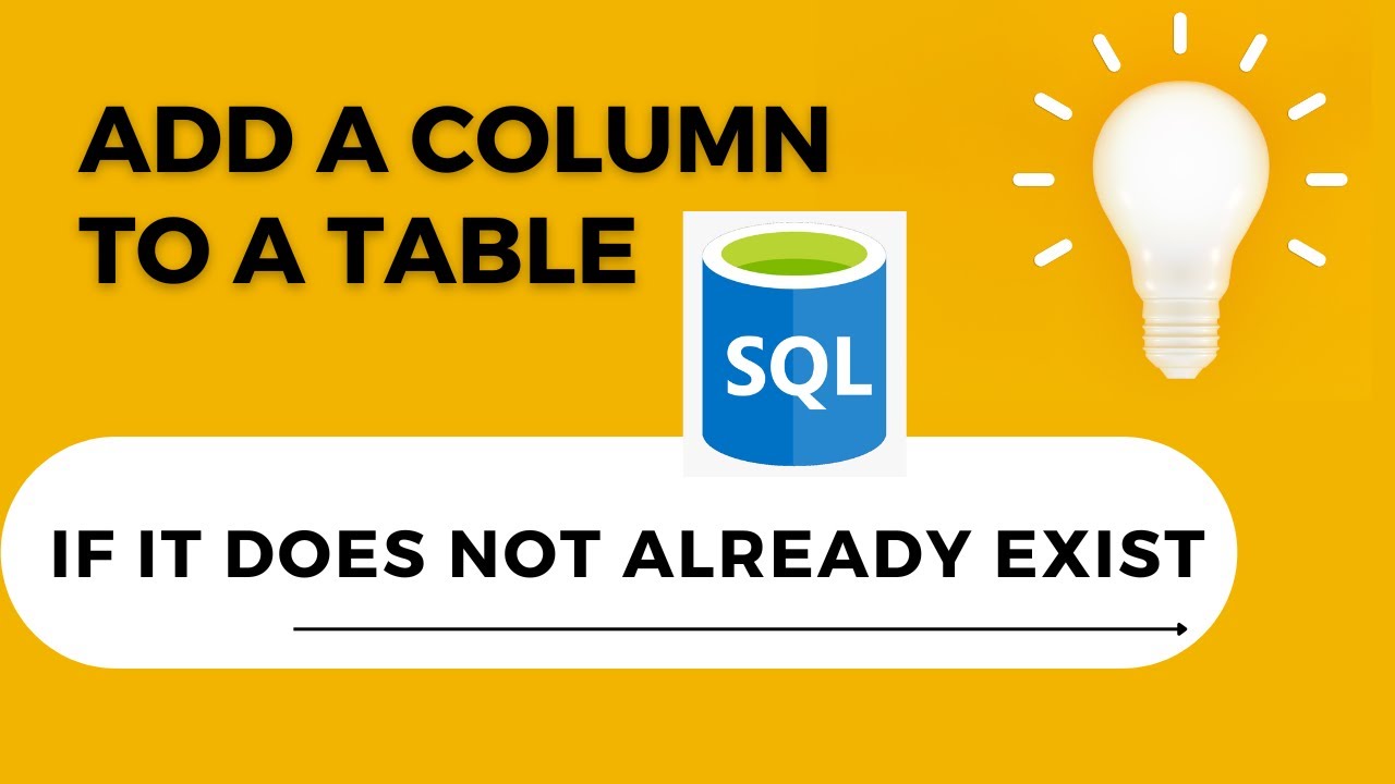 Sql How To Add A Column If It Already