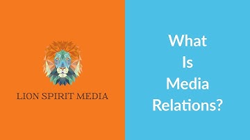 What is Media Relations?