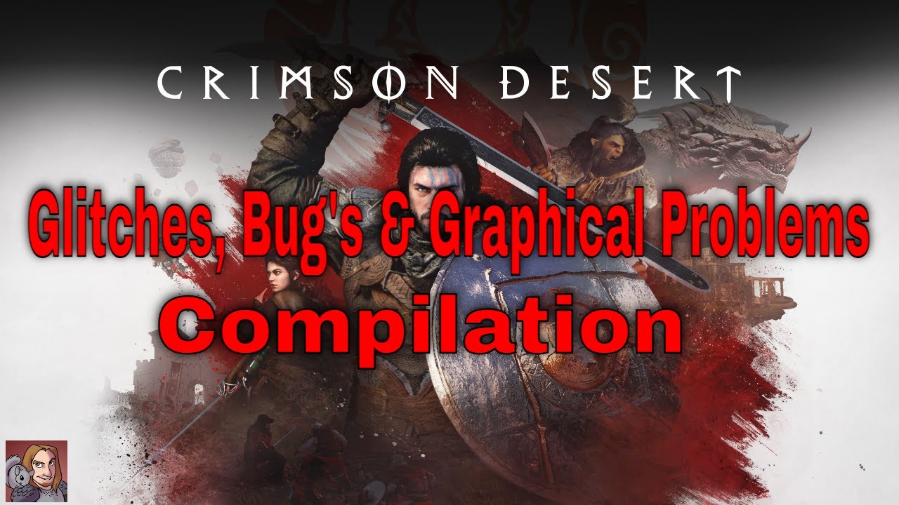 Crimson Desert - Glitches, Bugs, & Graphical/Lighting Issue Compilation