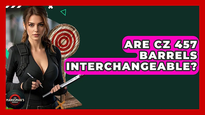 Are CZ 457 Barrels Interchangeable? - The Marksman's Journal