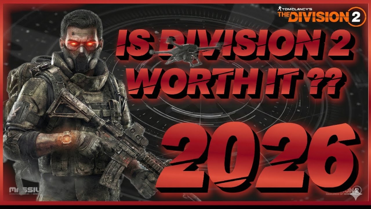 Why 2026 is the BEST Time to Start The Division 2!!