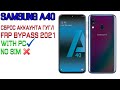 SAMSUNG A40 (A405) FRP Bypass. СБРОС Аккаунта гугл 2021. Актуальный метод