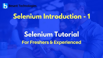 Selenium Introduction - 1  | Selenium Tutorial For Beginners