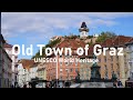 UNESCO World Heritage Graz Old Town /UNESCO Weltkulturerbe Graz Altstadt 4k Walking Tour