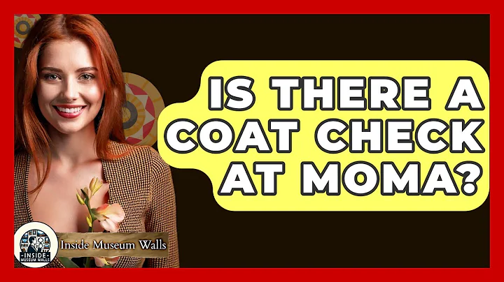 Is There A Coat Check At MoMA? - Inside Museum Walls