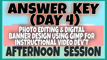 VINSET 2.0 DAY 4 ANSWER KEY | Photo editing and digital banner using GIMP