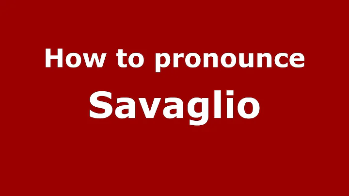 How to pronounce Savaglio (Italian/Italy) - Pronou...