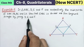 Class 9th Chapter 8 Quadrilaterals example 6 New NCERT Maths CBSE | In triangle ABC D, E and F are