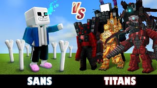 Sans vs. All Titans in Skibidi  | Minecraft (HUGE vs smol!)