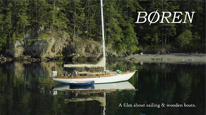 BOREN - A film about sailing & wooden boats.